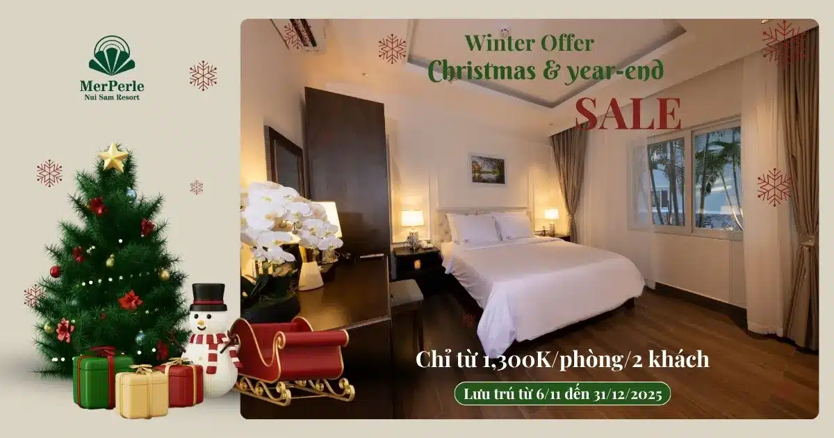 Ưu Đãi Mùa Đông tại MerPerle Nui Sam Resort